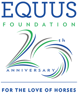 EQUUS Foundation 20th Anniversary