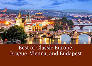 Prague, Vienna & Bupapest