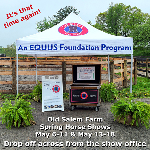 Old Salem Farm Spring Horse Shows Welcomes The Rider's Closet